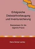 E-Book (epub) Erfolgreiche Diebstahlvorbeugung und Inventursicherung von Hans Günter Lemke