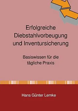 E-Book (epub) Erfolgreiche Diebstahlvorbeugung und Inventursicherung von Hans Günter Lemke