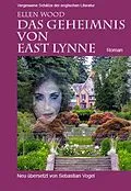 E-Book (epub) Das Geheimnis von East Lynne von Ellen Wood