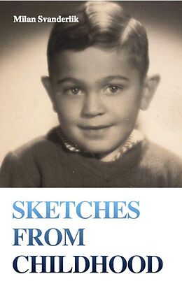 E-Book (epub) Sketches from Childhood von Milan Svanderlik