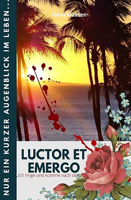 Kartonierter Einband « Luctor et Emergo » von Klaas Klaasen