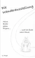 E-Book (epub) Die Wanderausstellung von Gerd Pregel