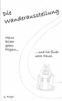 E-Book (epub) Die Wanderausstellung von Gerd Pregel