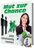 E-Book (epub) Mut zur Chance! von Karina Bernd