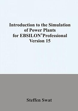 eBook (epub) Introduction to the simulation of power plants for EBSILON®Professional Version 15 de Steffen Swat