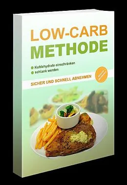 E-Book (epub) Die Low Carb Methode von Marco Schmidt