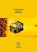 E-Book (epub) Angespielt: Imkerei von Erik Busch, Marieke Busch, Thomas Winkler