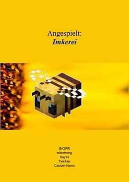 E-Book (epub) Angespielt: Imkerei von Erik Busch, Marieke Busch, Thomas Winkler