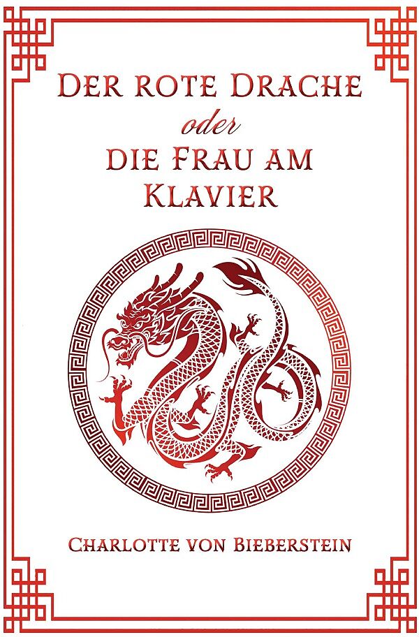 Der Rote Drache oder Die Frau am Klavier