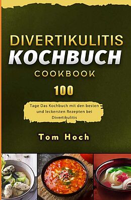 Kartonierter Einband Divertikulitis Kochbuch von Tom Hoch
