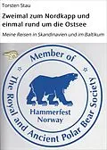 E-Book (epub) Zweimal zum Nordkapp und einmal rund um die Ostsee von Torsten Stau