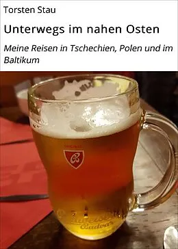 E-Book (epub) Unterwegs im nahen Osten von Torsten Stau