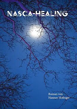 E-Book (epub) Nasca-Healing von Johannes Hofinger
