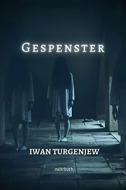 E-Book (epub) Gespenster von Iwan Turgenjew