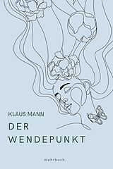 E-Book (epub) Der Wendepunkt von Klaus Mann