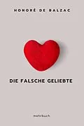 E-Book (epub) Die falsche Geliebte von Honoré de Balzac