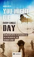 E-Book (epub) YOU COULD DIE ANY DAY von Andreas Meyer