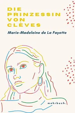 E-Book (epub) Die Prinzessin von Clèves von Marie-Madeleine de La Fayette