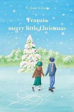 E-Book (epub) Franzis merry little Christmas von Myriam Schenke