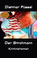 E-Book (epub) Der Strohmann von Dietmar Füssel