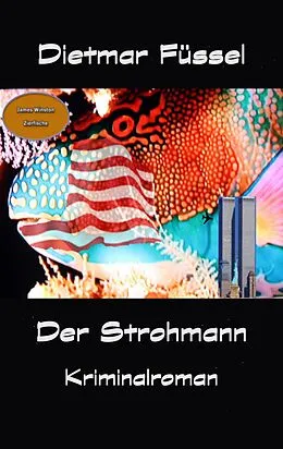 E-Book (epub) Der Strohmann von Dietmar Füssel