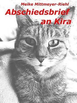 E-Book (epub) Abschiedsbrief an Kira von Meike Mittmeyer-Riehl