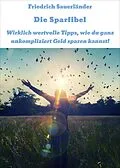 E-Book (epub) Die Sparfibel von Friedrich Sauerländer