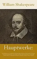 E-Book (epub) Hauptwerke: Der Kaufmann von Venedig, Der Widerspenstigen Zähmung, Die Komödie der Irrungen, Ein Sommernachtstraum, V... von William Shakespeare