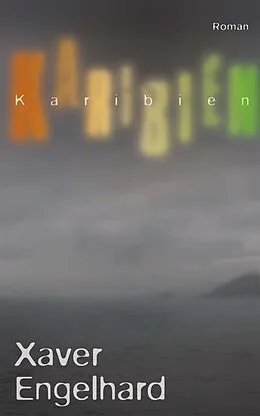 E-Book (epub) Karibien von Xaver Engelhard