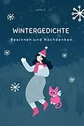 E-Book (epub) Wintergedichte von E. Marlitt, Johann Gaudenz von Salis-Seewis, Ludwig Uhland