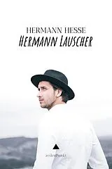 E-Book (epub) Hermann Lauscher von Hermann Hesse
