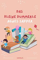 E-Book (epub) Das kleine Dummerle von Agnes Sapper
