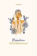 E-Book (epub) Messalina von Alfred Schirokauer