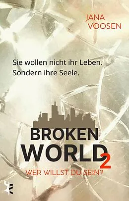 E-Book (epub) Broken World 2 von Jana Voosen