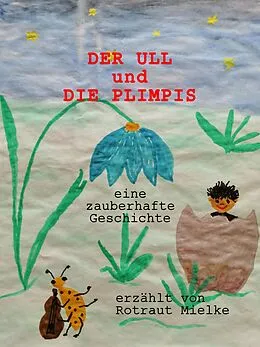 E-Book (epub) DER ULL und die PLIMPIS von Rotraut Mielke
