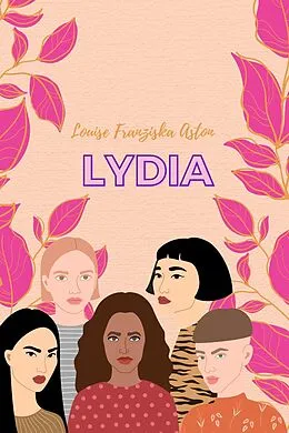 E-Book (epub) Lydia von Louise Franziska Aston, Louise Aston