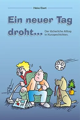E-Book (epub) Ein neuer Tag droht... von Heinz Eisert