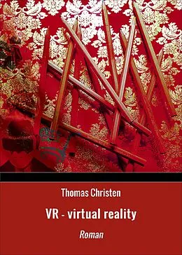 E-Book (epub) VR - virtual reality von Thomas Christen