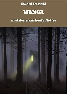 E-Book (epub) WANGA von Ewald Peischl