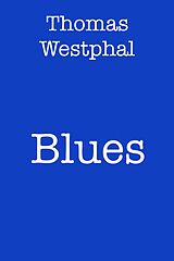 E-Book (epub) Blues von Thomas Westphal