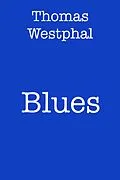 E-Book (epub) Blues von Thomas Westphal