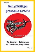 E-Book (epub) Der gefräßige, grausame Drache. von Martin Fischer