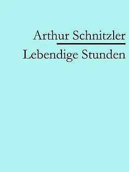E-Book (epub) Lebendige Stunden von Pretorian Media GmbH