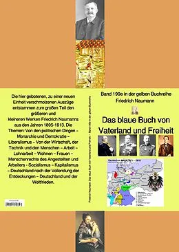 E-Book (epub) Das blaue Buch von Vaterland und Freiheit - Band 199e in der gelben Buchreihe - bei Jürgen Ruszkowski von Friedrich Naumann