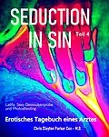 E-Book (epub) SEDUCTION in SIN - Teil 4 von Chris Clayton Parker Cox M.D.