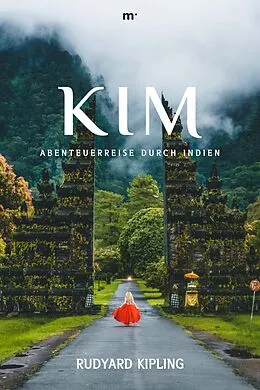 E-Book (epub) Kim - Abenteuerreise durch Indien von Rudyard Kipling