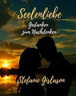 E-Book (epub) Seelenliebe von Stefanie Gislason