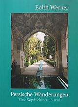 E-Book (epub) Persische Wanderungen von Edith Werner