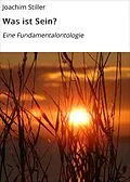 E-Book (epub) Was ist Sein? von Joachim Stiller