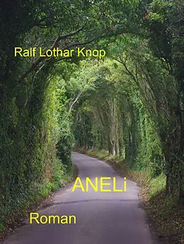 E-Book (epub) ANELi von Ralf Lothar Knop